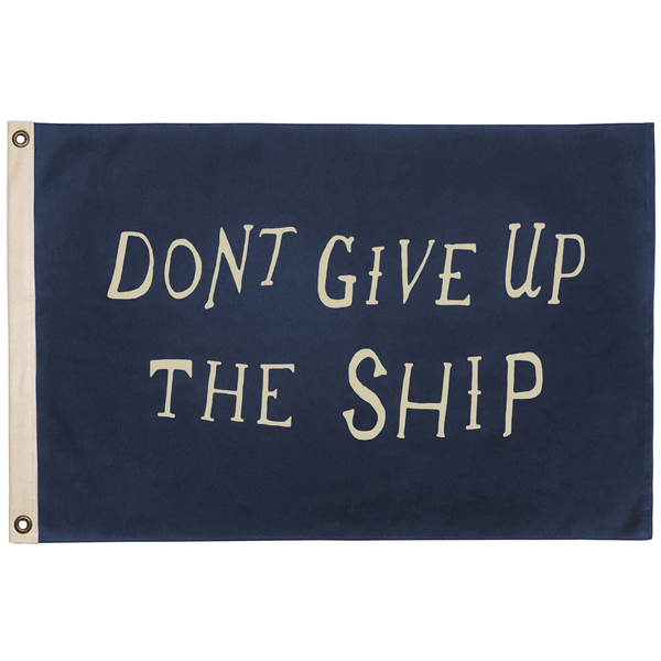 Don't Give Up The Ship Flag - 3x5 ft Dont Give up the ship Banner -100% polyester-2 Metal Grommets-One sided /Two sided